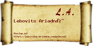 Lebovits Ariadné névjegykártya